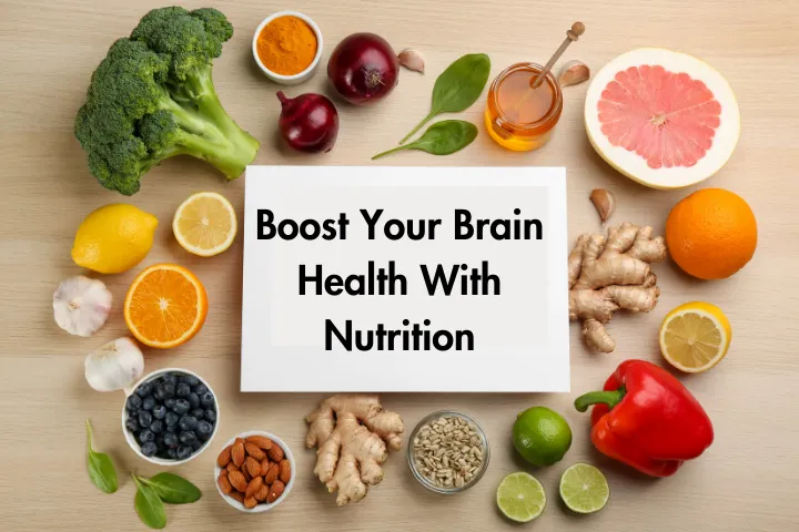 boost brain health with nutrition