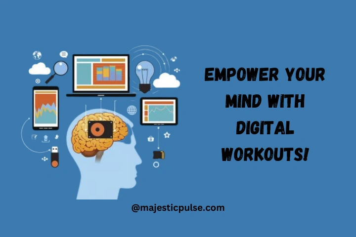 empower mind with digital workouts