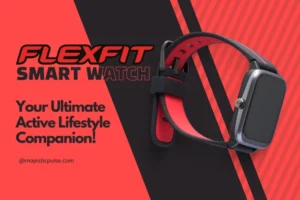 Exploring the Exciting Features of the Flexfit Smart Watch