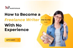 How to become a freelance writer with no experience