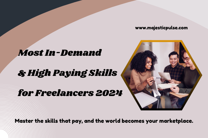 List of In-Demand & High Paying Skills for Freelancers 2024