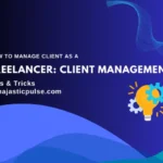 Freelancer client management